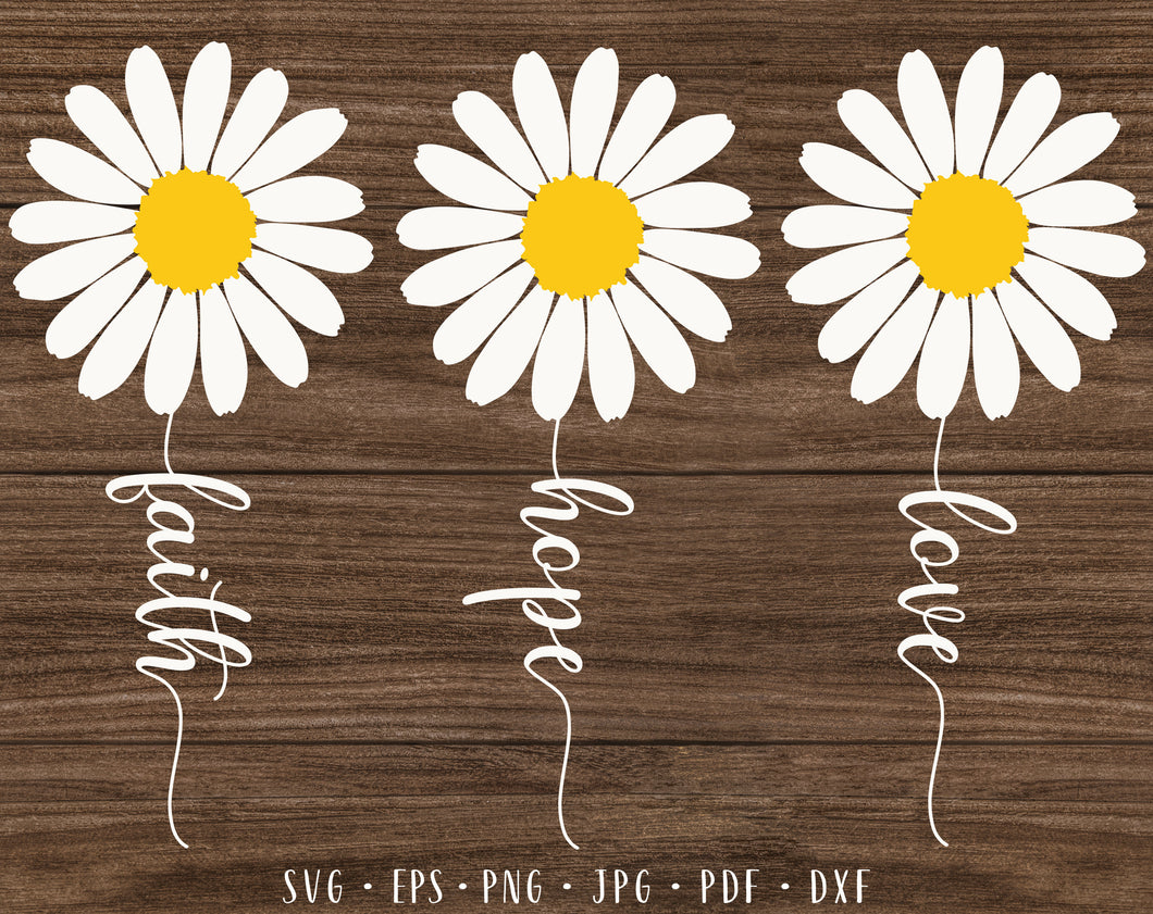 Faith hope love svg Daisy bundle svg Daisy svg Flower svg Daisy sublimation Daisy decal svg Floral christian svg Daisy png Sunflower svg