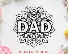 Load image into Gallery viewer, Dad mandala svg Fathers day svg Fathers day shirt svg Dad svg Fathers day Sublimation designs Dad floral svg Dad png Floral fathers day
