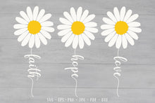 Load image into Gallery viewer, Faith hope love svg Daisy bundle svg Daisy svg Flower svg Daisy sublimation Daisy decal svg Floral christian svg Daisy png Sunflower svg
