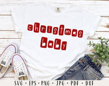 Load image into Gallery viewer, Christmas baby svg Christmas baby outfit svg Christmas baby cut file Christmas svg Christmas baby png Christmas baby clipart Christmas baby
