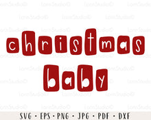 Load image into Gallery viewer, Christmas baby svg Christmas baby outfit svg Christmas baby cut file Christmas svg Christmas baby png Christmas baby clipart Christmas baby
